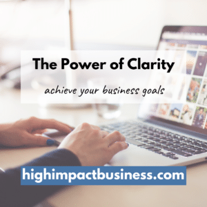 Read more about the article The Power of Clarity